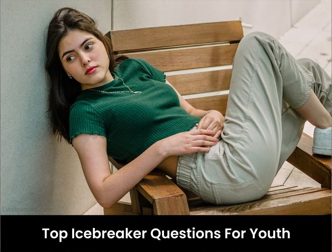 1213+ Top Icebreaker Questions For Youth 2022