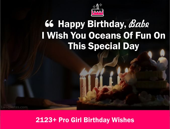 2123+ Pro Girl Birthday Wishes 2022