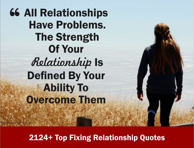 2124+ Top Fixing Relationship Quotes 2022