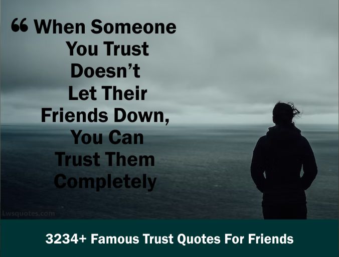 3234+ Famous Trust Quotes For Friends 2022