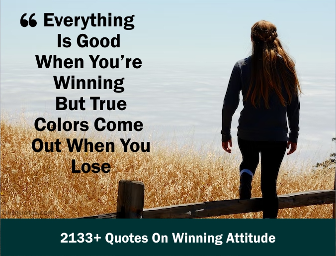 2133+ Quotes On Winning Attitude 2022