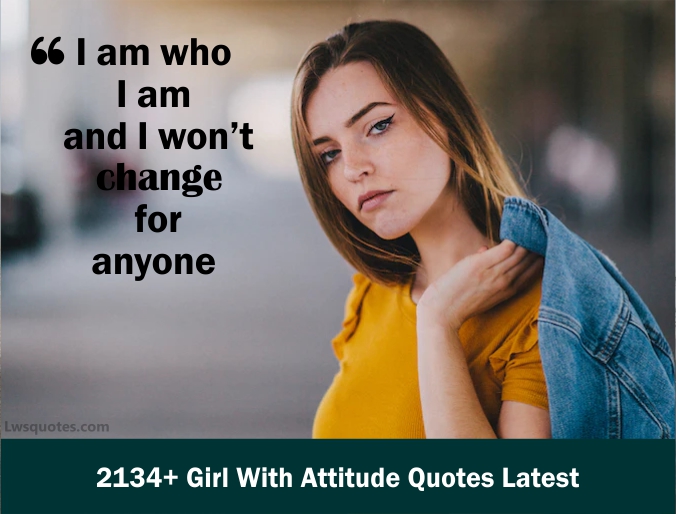 2134+ Girl With Attitude Quotes Latest