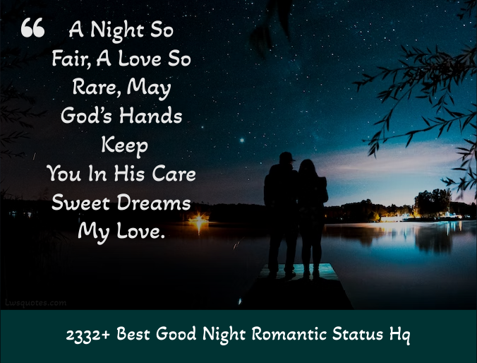 2332+ Best Good Night Romantic Status Hq 2023