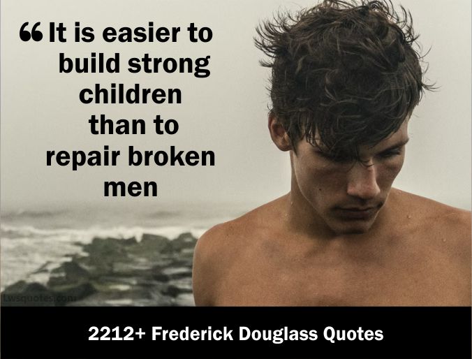 2212+ Frederick Douglass Quotes 2021