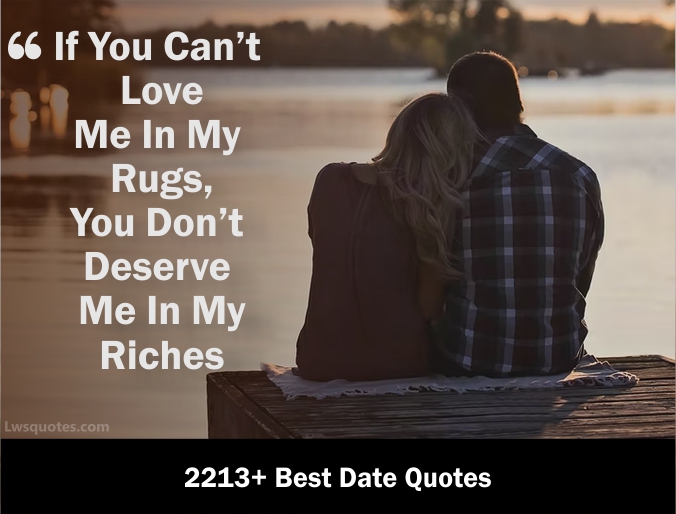 2213+ Best Date Quotes 2021