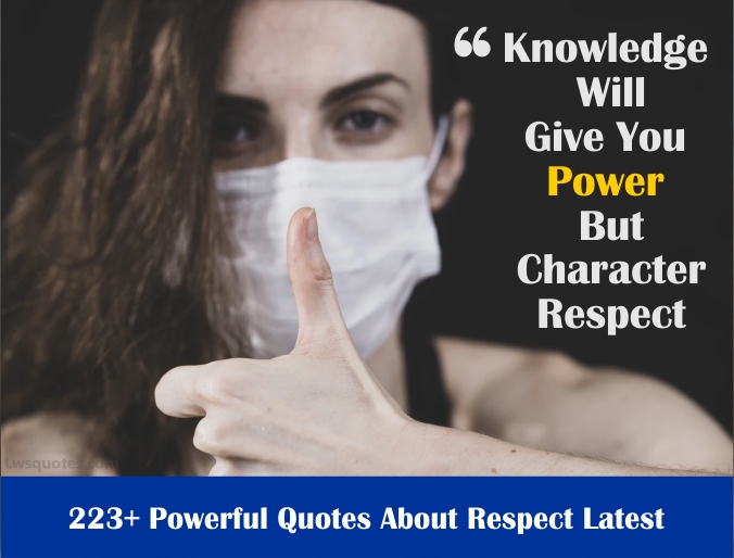 223+ Powerful Quotes About Respect latest 2023-2024