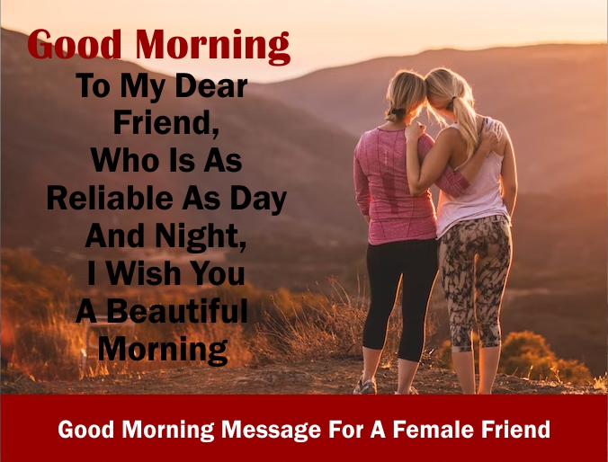 2232+ Good Morning Message For A Female Friend 2023