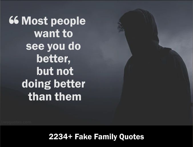 2234+ Fake Family Quotes 2021
