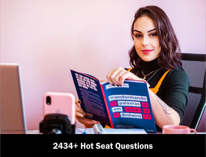 2434+ Hot Seat Questions 2021