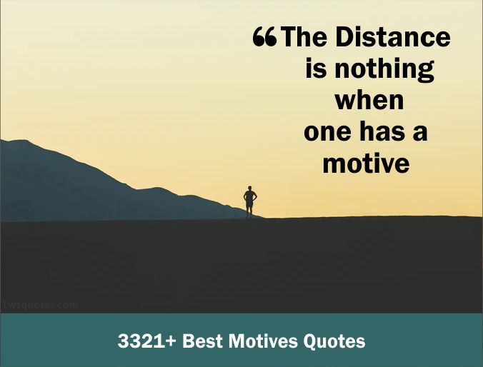 3321+ Best Motives Quotes 2021