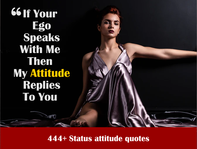 444+ status attitude quotes 2023