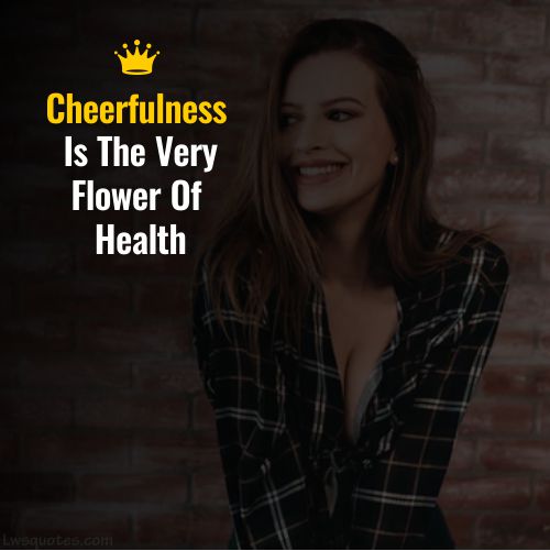 Cheerfulness Happy Girl Quotes 2021