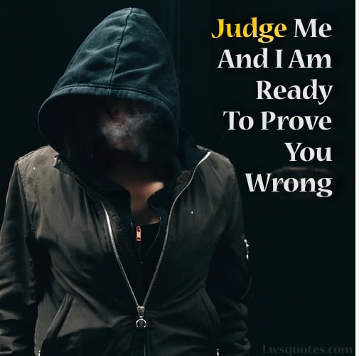 Judge Killer Attitude quotes 2023