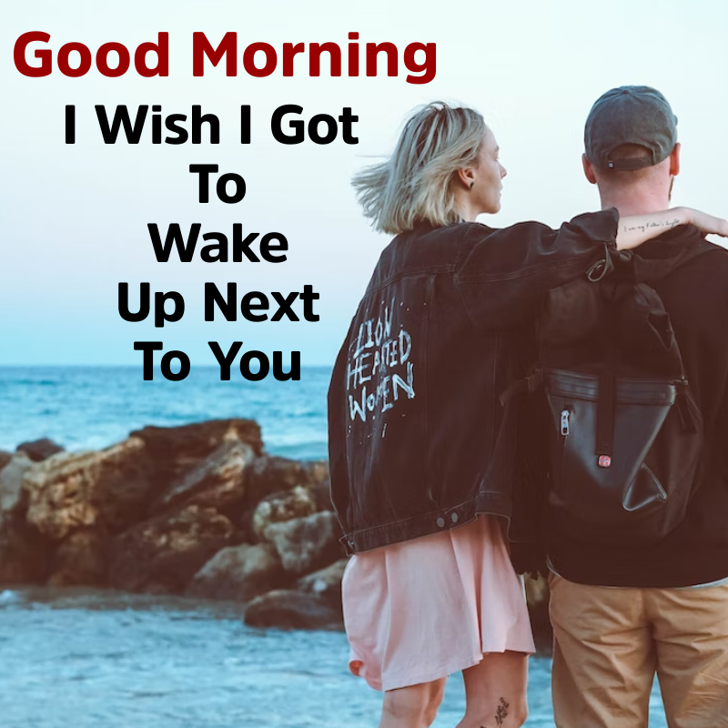 Wish Flirty Good Morning Text For Her 2023
