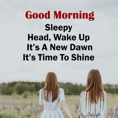shine Good Morning Message For A Female Friend 2023