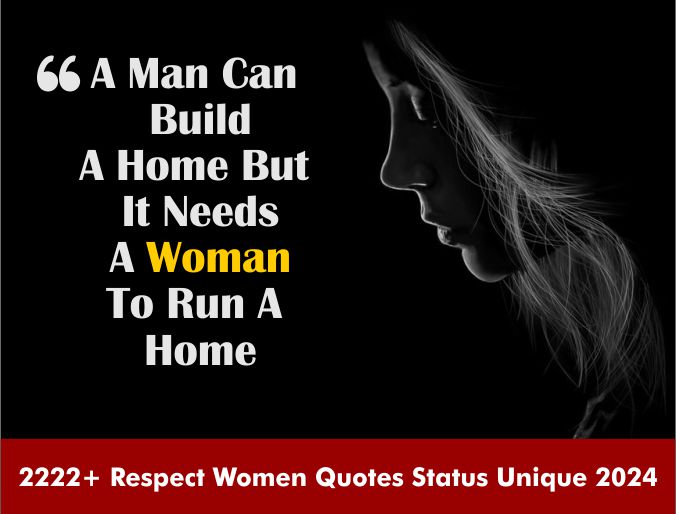 respect women quotes status unique 2023