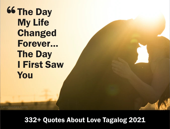 332+ Quotes About Love Tagalog 2023