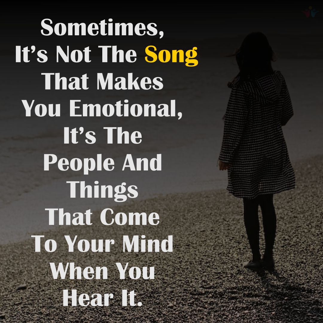 Emotional song Touching quotes 2023