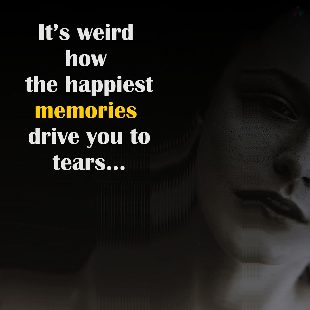 happiest memories drive sad Daily Unique Captions 2023