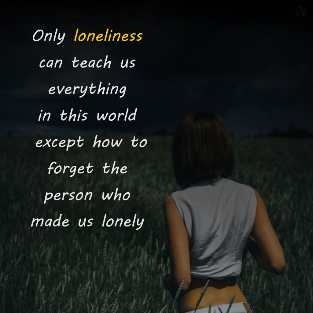 loneliness sad Daily Unique Captions 2023