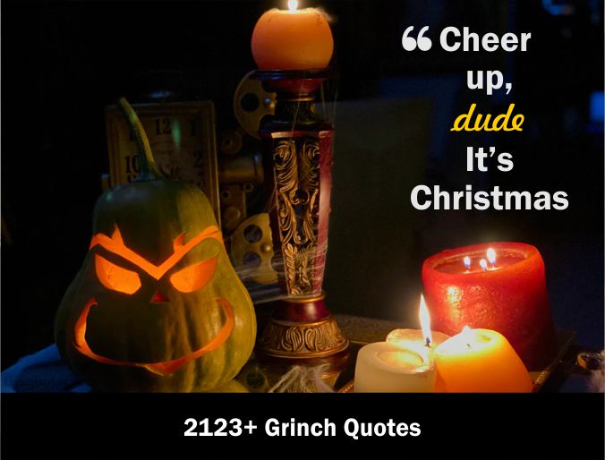 Grinch Quotes 2023