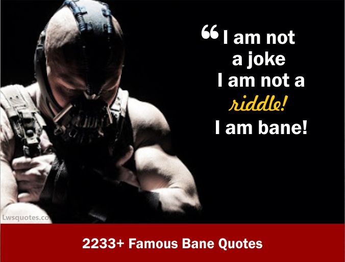 Famous Bane Quotes