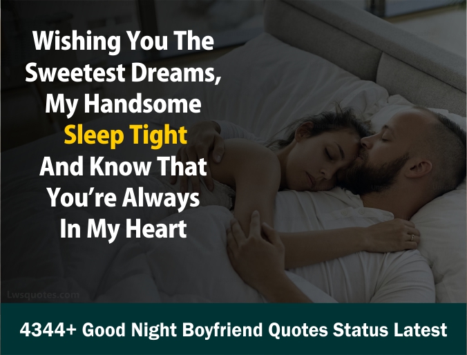 4344+ Good Night Boyfriend Quotes Status Latest 2023-2024