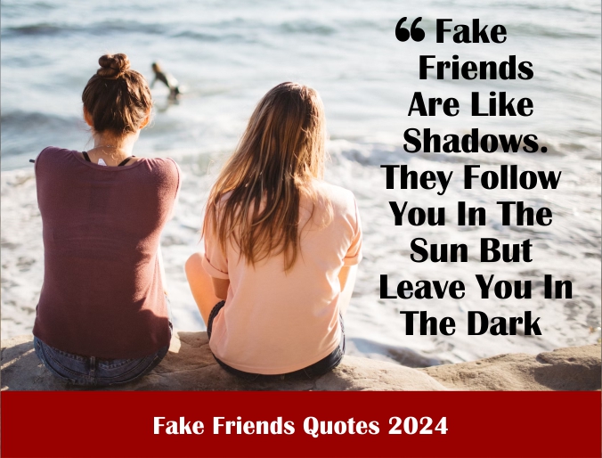 2213+ Fake Friends Quotes 2024 Unique Best
