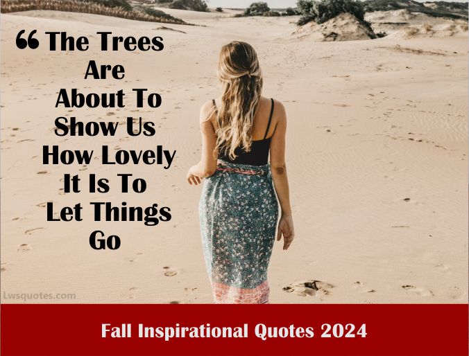 2213+ Fall Inspirational Quotes 2024 Awesome Best