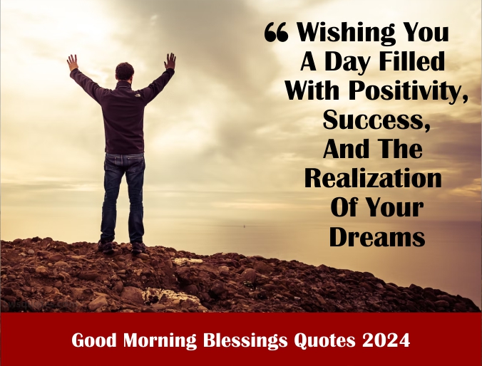 2213+ Good Morning Blessings Quotes 2024 Best Latest