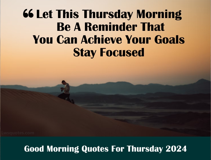 2213+ Good Morning Quotes For Thursday 2024 Best Top