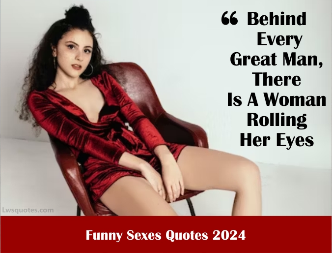 2213+ funny sexes quotes 2024 best sexy
