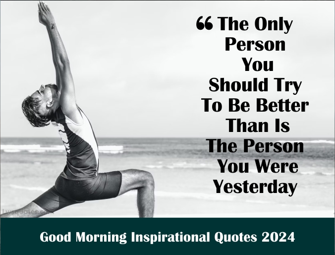 2217+ Good Morning Inspirational Quotes 2024 Best Latest