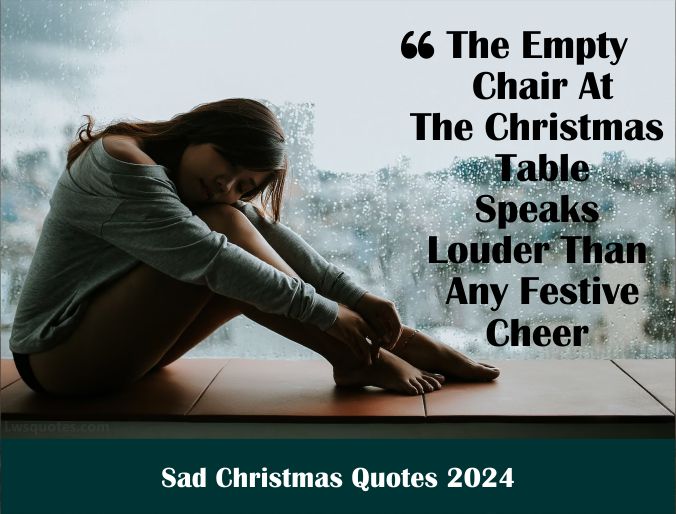 3233+ Sad Christmas Quotes 2024 Best Saddest