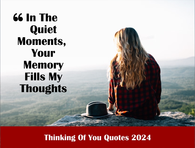 3323 Thinking Of You Quotes 2024 Best Sad 1 