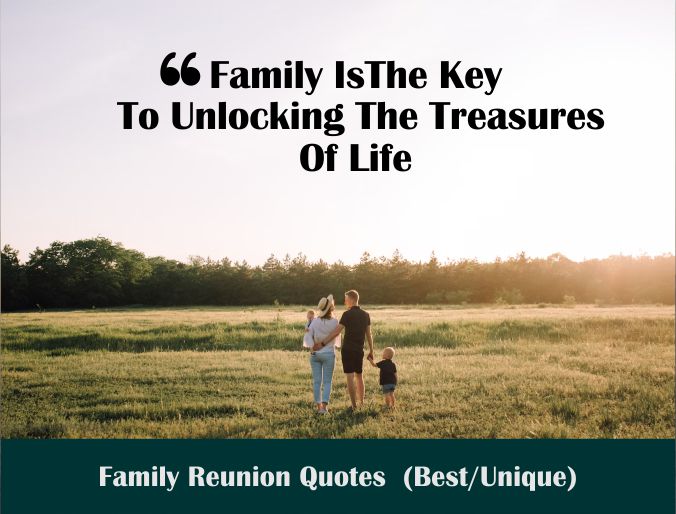 2133 Family Reunion Quotes 2024 Best Unique 