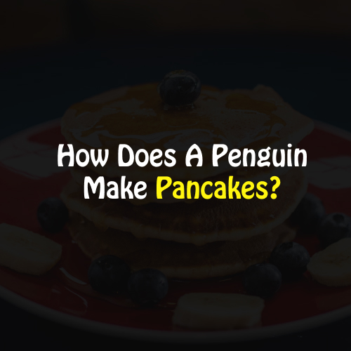 Pancakes Funny Quiz And Answers 2024