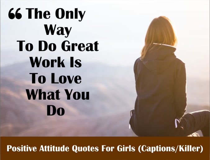 3323+ Positive Attitude Quotes For Girls 2024 Captions Killer