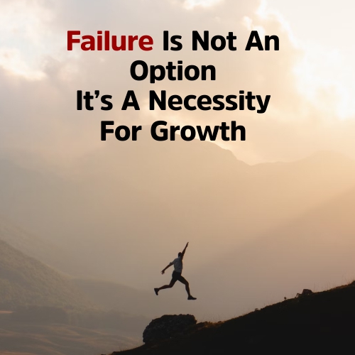 Necessity Motivational Quotes On Failure 2024