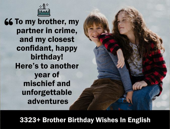 3323+ Brother Birthday Wishes In English 2024 Unique Best